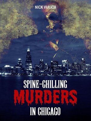 cover image of Spine-Chilling Murders in Chicago